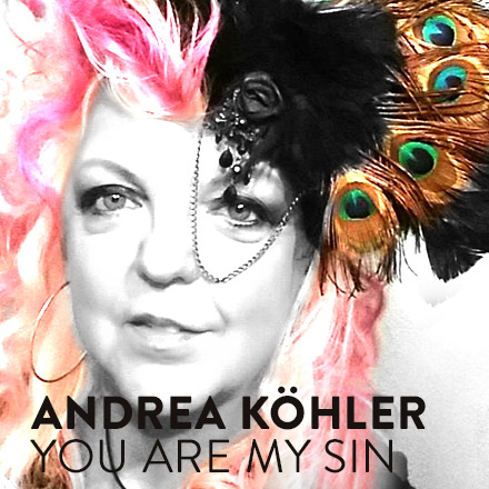 Andrea Köhler – You are my Sin
